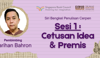 Siri Bengkel Penulisan Cerpen: Sesi 1